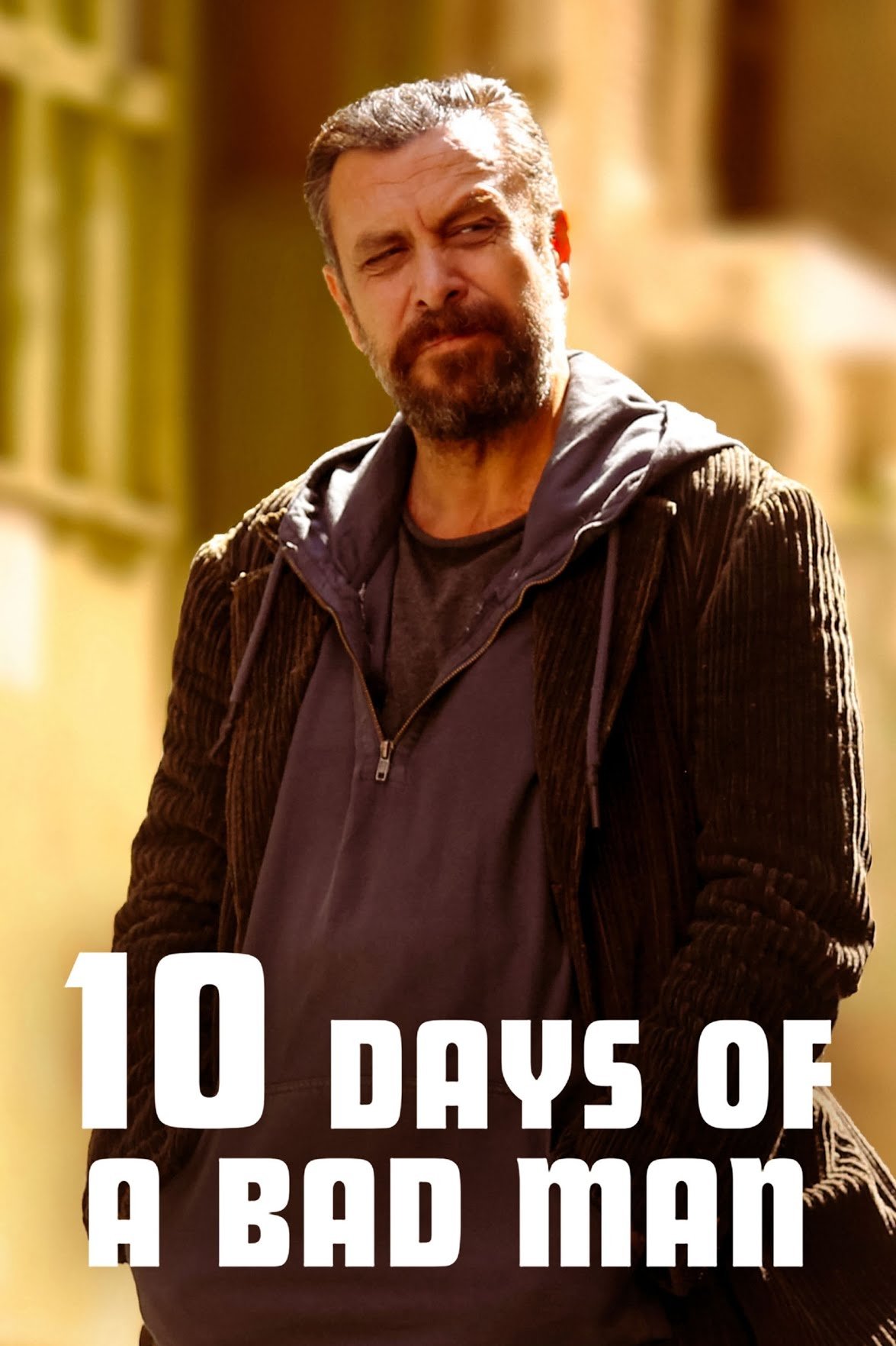 Days of a Bad Man