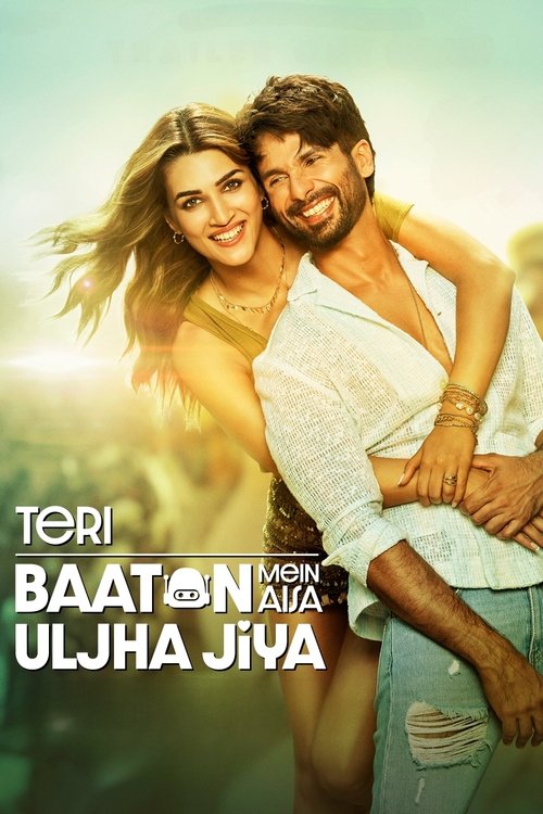 Teri Baaton Mein Aisa Uljha Jiya 2024 Teri Baaton Mein Aisa Uljha Jiya 2024 1